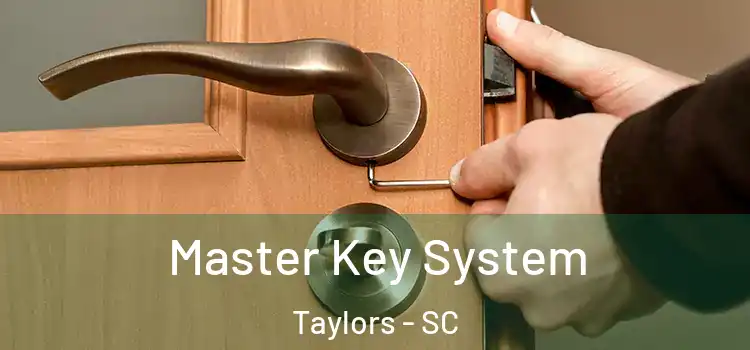 Master Key System Taylors - SC